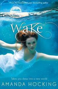 Wake. Amanda Hocking