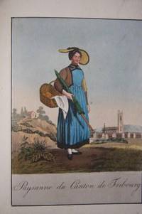 A Collection of Swiss Costumes in Miniature. Designed by Reinhardt. Each Plate Represents a View Taken on the Spot; To Which is Added a Description in French and English. Collection de Costumes Suisses, D'Apres les Dessins de Reinhardt. Chaque Planche Represente un Costume Avec Une Vue Prise Sur Les Lieux, A Laquelle on A Joint. La Description en Anglais et en Francais