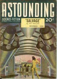 ASTOUNDING Science Fiction: November, Nov. 1940 (&quot;Slan!&quot;) by Astounding (Vic Phillips; L. Sprague de Camp; Clifford D. Simak; Rene La Fayette - aka L. Ron Hubbard; A. E. van Vogt; Willy Ley) - 1940