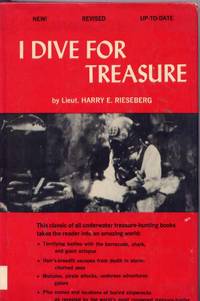 I Dive for Treasure by Harry Earl Rieseberg - 1970