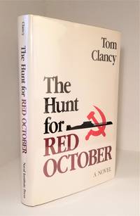 The Hunt for Red October [TRUE FIRST, SIGNED on Special Book Plate] by Clancy, Tom - 1984