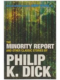 The Minority Report and Other Classic Stories