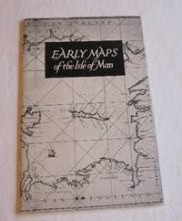 Early Maps of the Isle of Man: Guide to the Collection in the Manx Museum