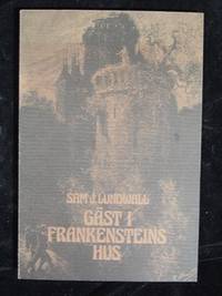 GÄST I FRANKENSTEINS HUS.
