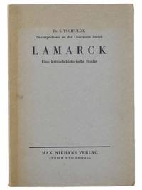 Lamarck Eine Kritisch-Historische Studie [Lamarck A Critical Historical Study] [GERMAN TEXTX]