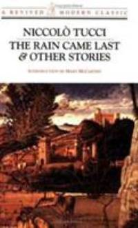 The Rain Came Last and Other Stories