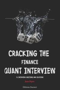 Cracking the Finance Quant Interview: 51 Interview Questions and Solutions
