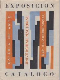 CATALOGO DE LA GALERIA DE ARTE DE LA UNIVERSIDAD NACIONAL DE MEXICO