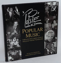 cover of PoPsie" N.Y. Popular Music Through the Camera Lens of William "PoPsie" Randolph