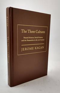 The Three Cultures. Natural Sciences, Social Sciences, and the Humanities in the 21st Century.