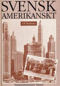 Svensk amerikanskt. Människor och förhållanden i…