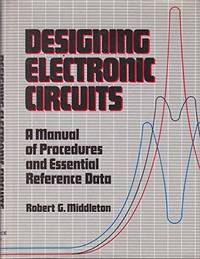 image of Designing Electronic Circuits: A Manual of Procedures and Essential Reference Data
