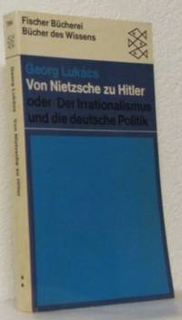 Von Nietzsche zu Hitler oder Der Irrationalismus…