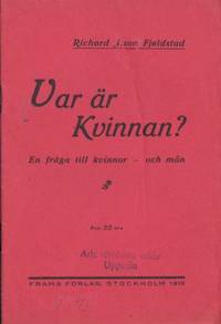 Var är kvinnan? En fråga till kvinnor - och män.