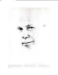 Gunnar Ekelöf i fokus.