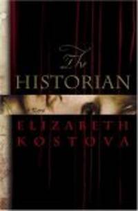 THE HISTORIAN:  A NOVEL - Signed Limited Edition by Elizabeth Kostova - 2005