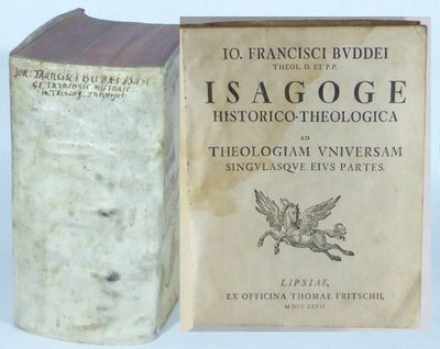 Io. Francisci Buddei Isagoge historica-theologica…