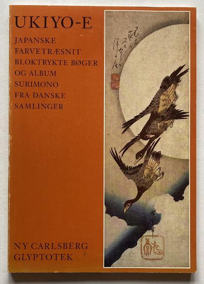 Ukiyo-E. Japanske farvetræsnit, bloktrykte bøger…