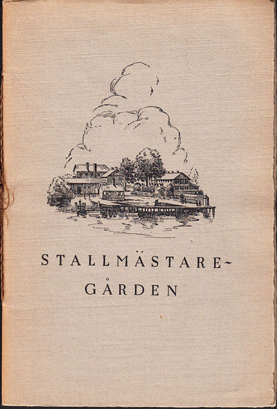 Anteckningar om Stallmästaregården.