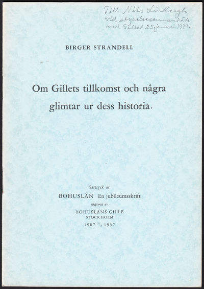 Om Gillets tillkomst och några glimtar ur dess…