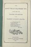 The Good That Flowers Do: A Gift from the Teachers and Scholars of the Warren Street Chapel