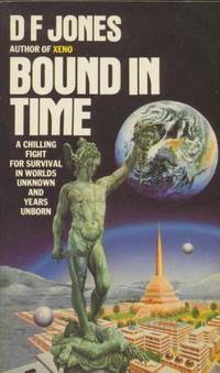 BOUND IN TIME by Jones D F - 1981