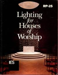 Lighting for Houses of Worship de Rambusch, V. [Editor] - 1992-08-01