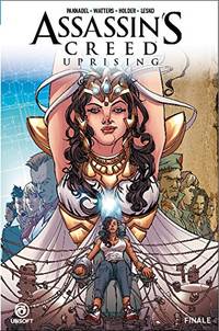 Assassin's Creed: Uprising Volume 3 (Assassin's Creed Uprising: Finale)