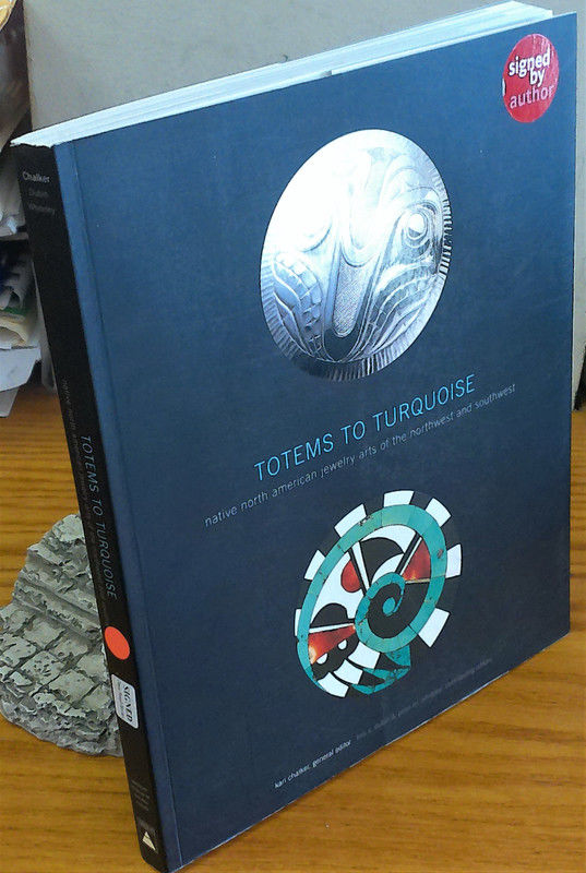アート・デザイン・音楽 TOTEMS TO TURQUOISE Totems to Turquoise: Native North American Jewelry Arts of