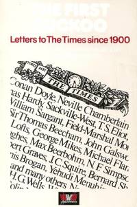 First Cuckoo: Letters to "The Times", 1900-75