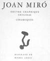 Joan Miro.  Oeuvre Graphique Originale.  Ceramiques.