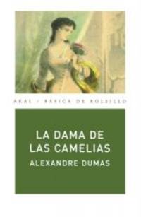 La dama de las camelias (Spanish Edition) by Alexandre Dumas - 2006-05-04