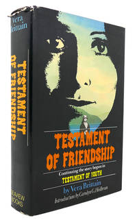 TESTAMENT OF FRIENDSHIP The Story of Winifred Holtby