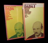 Dada I & II [comprenant :] Manifestes - Pomes - Articles - Projets - Nouvelles - Thtre -...