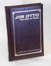 Jim Otto: The Pain of Glory