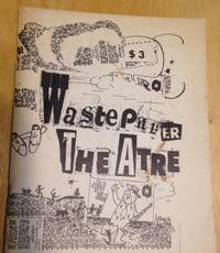 The Great Wastepaper Theatre Anthology by Rosemarie Waldrop, Edwin Honig, James Schevill, Gerald Shapiro, Keith Waldrop, George Houston Bass, Jimy Gordon, James Shreeve, Barbara Keiler - 1978