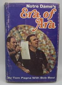 Notre Dame's Era of Ara by Bob Tom with Best - Hardcover - 1976 - from Easy Chair Books (SKU: 185985)
