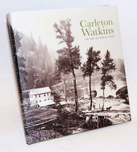 cover of Carleton Watkins The Art of Perception; with an introduction by Maria Morris Hambourg