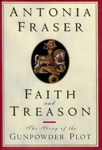image of Faith and Treason, The Story of the Gunpowder Plot