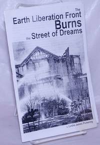 image of The Earth Liberation Front Burns the Street of Dreams