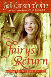 Fairy's Return and Other Princess Tales