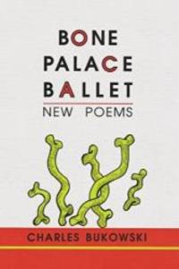 image of Bone Palace Ballet: New Poems