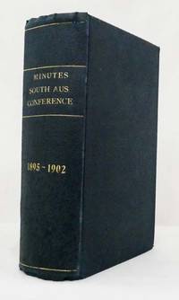 cover of Minutes of the South Australian Annual Conferences of the Australasian Wesleyan Methodist Church 1895-1902