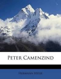 Peter Camenzind (German Edition) by Hermann Hesse - 2012-04-19