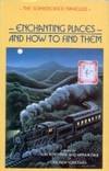 Sophisticated Traveller: Enchanting Places and How to Find Them (The sophisticated traveller)
