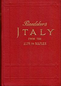 Italy from the Alps to Naples. Handbook for travellers