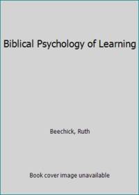 Biblical Psychology of Learning