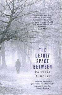 The Deadly Space Between