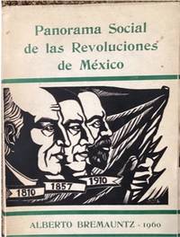 PANORAMA SOCIAL DE LAS REVOLUCIONES DE MEXICO
