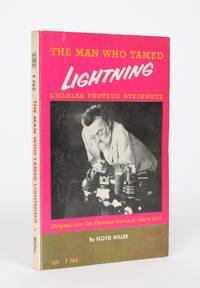 image of The Man Who Tamed Lightning: Charles Proteus Steinmetz (Original Title: The Electrical Genius of Liberty Hall)